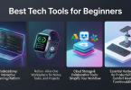 best tech tools for beginners