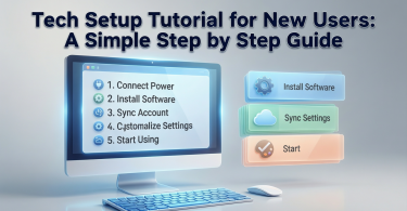 tech setup tutorial for new user